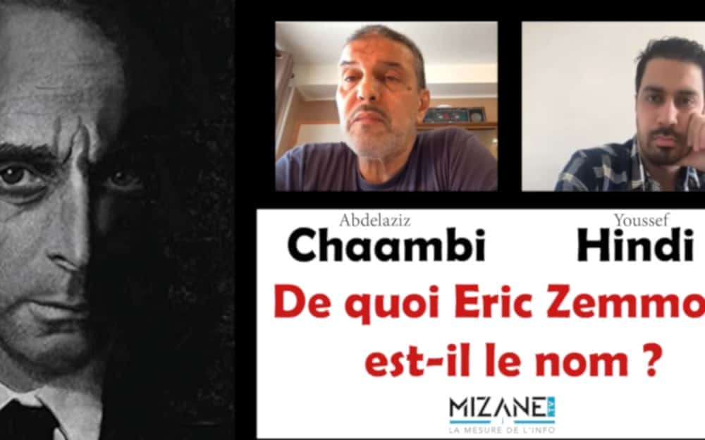 Abdelaziz Chaambi/Youssef Hindi : de quoi Zemmour est-il le nom ?