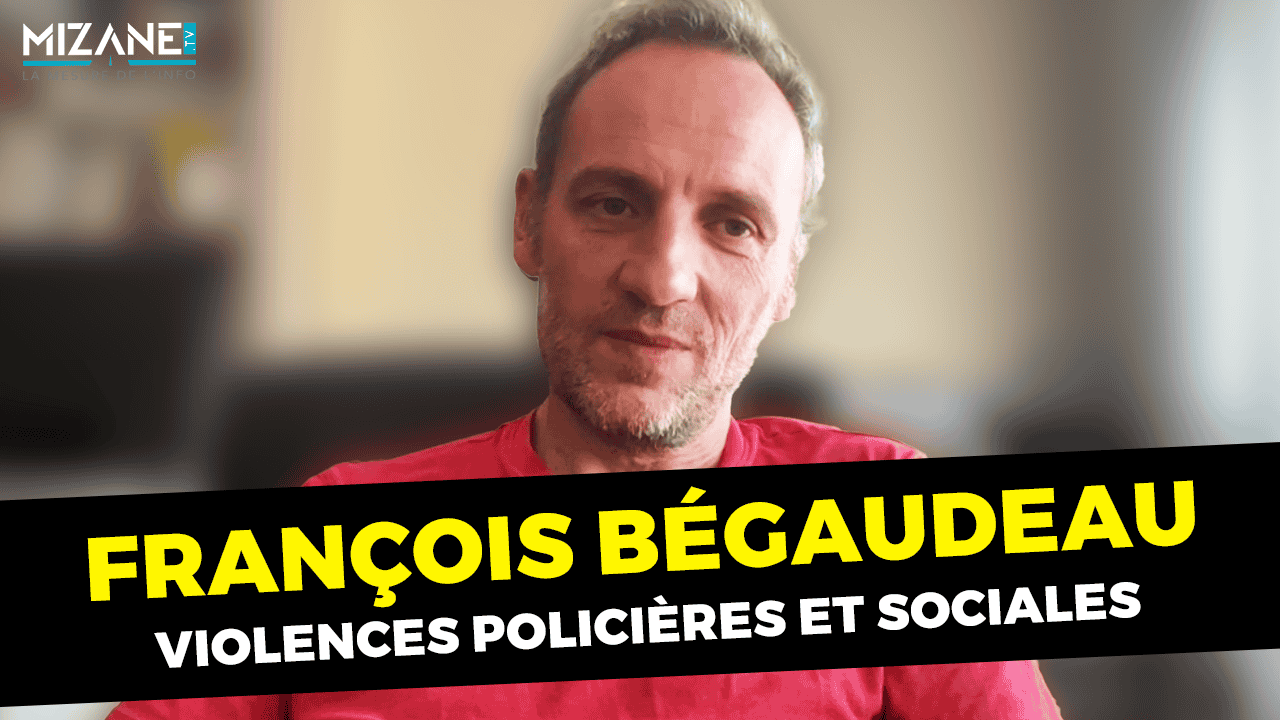 François Bégaudeau : violences policières et sociales