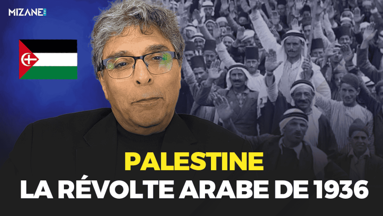 Youssef Boussoumah : la révolte palestinienne de 1936